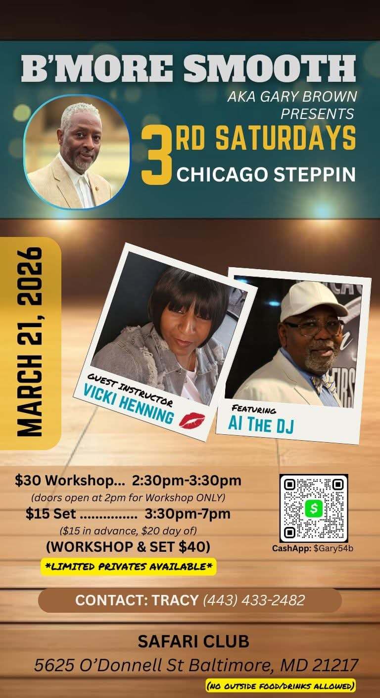 B'MORE SMOOTH 3RD SATURDAYS CHICAGO STEPPIN